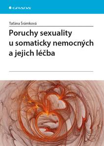 Obálka Poruchy sexuality u somaticky nemocných a jejich léčba