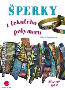 Obálka Šperky z tekutého polymeru