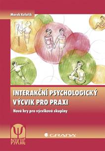 Obálka Interakční psychologický výcvik pro praxi