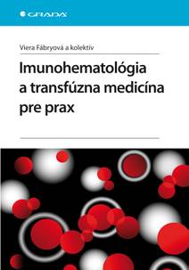 Obálka Imunohematológia a transfúzna medicína pre prax