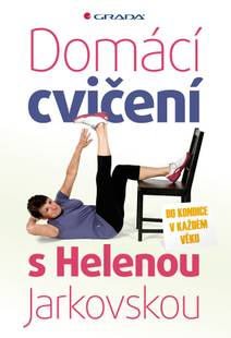 Obálka Domácí cvičení s Helenou Jarkovskou