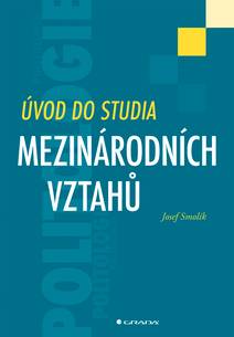 Obálka Úvod do studia mezinárodních vztahů