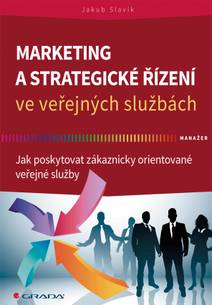 Obálka Marketing a strategické řízení ve veřejných službách