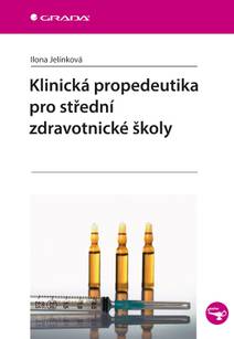 Obálka Klinická propedeutika pro střední zdravotnické školy