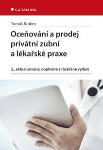 Obálka Oceňování a prodej privátní zubní a lékařské praxe