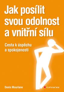 Obálka Jak posílit svou odolnost a vnitřní sílu