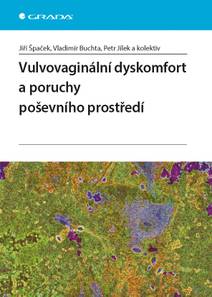 Obálka Vulvovaginální dyskomfort a poruchy poševního prostředí