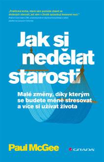 Obálka Jak si nedělat starosti