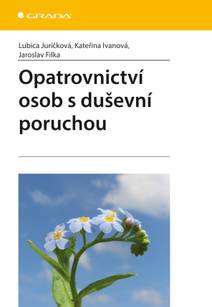 Obálka Opatrovnictví osob s duševní poruchou