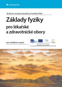 Obálka Základy fyziky pro lékařské a zdravotnické obory