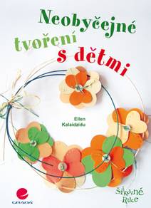 Obálka Neobyčejné tvoření s dětmi