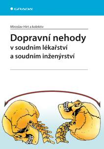 Obálka Dopravní nehody v soudním lékařství a soudním inženýrství
