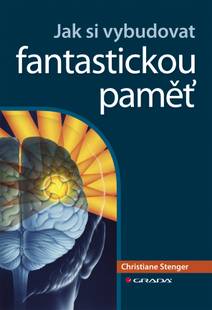 Obálka Jak si vybudovat fantastickou paměť