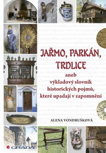Obálka Jařmo, parkán, trdlice