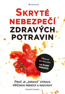 Obálka Skryté nebezpečí zdravých potravin