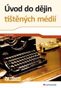 Obálka Úvod do dějin tištěných médií