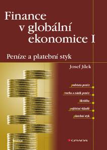 Obálka Finance v globální ekonomice I: Peníze a platební styk