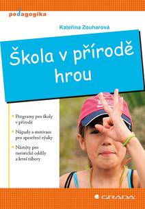 Obálka Škola v přírodě hrou