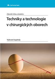 Obálka Techniky a technologie v chirurgických oborech