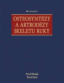 Obálka Osteosyntézy a artrodézy skeletu ruky