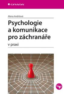 Obálka Psychologie a komunikace pro záchranáře