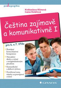 Obálka Čeština zajímavě a komunikativně I