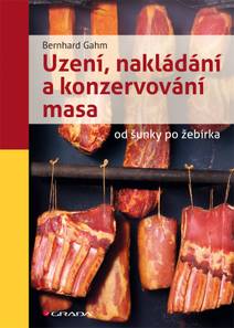 Obálka Uzení, nakládání a konzervování masa