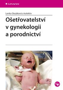 Obálka Ošetřovatelství v gynekologii a porodnictví