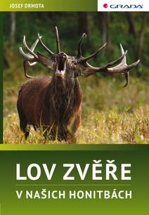 Obálka Lov zvěře v našich honitbách