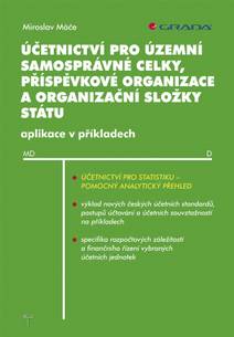 Obálka Účetnictví pro územní samosprávné celky, příspěvkové organizace a organizační složky státu