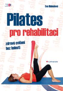 Obálka Pilates pro rehabilitaci