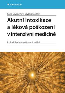 Obálka Akutní intoxikace a léková poškození v intenzivní medicíně