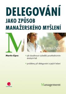 Obálka Delegování jako způsob manažerského myšlení