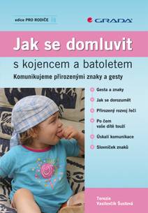 Obálka Jak se domluvit s kojencem a batoletem