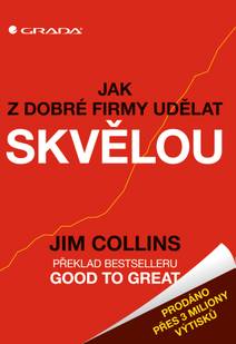Obálka Jak z dobré firmy udělat skvělou