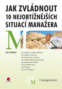Obálka Jak zvládnout 10 nejobtížnějších situací manažera