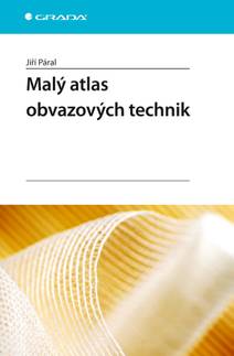 Obálka Malý atlas obvazových technik