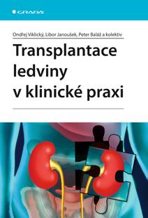 Obálka Transplantace ledviny v klinické praxi