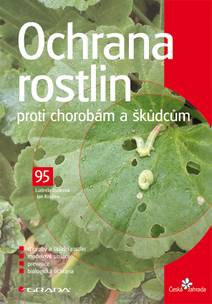 Obálka Ochrana rostlin proti chorobám a škůdcům
