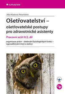 Obálka Ošetřovatelství - ošetřovatelské postupy pro zdravotnické asistenty