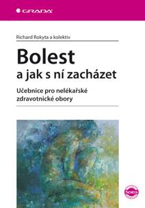 Obálka Bolest a jak s ní zacházet