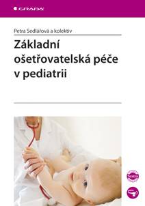 Obálka Základní ošetřovatelská péče v pediatrii