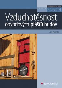 Obálka Vzduchotěsnost obvodových plášťů budov
