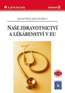 Obálka Naše zdravotnictví a lékárenství v EU