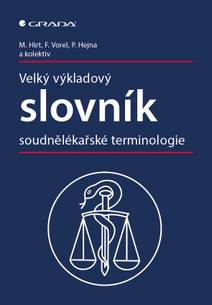 Obálka Velký výkladový slovník soudnělékařské terminologie