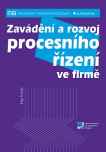 Obálka Zavádění a rozvoj procesního řízení ve firmě