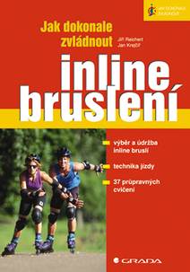 Obálka Jak dokonale zvládnout inline bruslení
