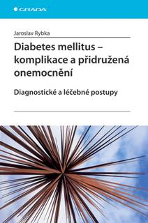 Obálka Diabetes mellitus - Komplikace a přidružená onemocnění