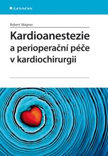 Obálka Kardioanestezie a perioperační péče v kardiochirurgii