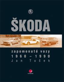 Obálka Zapomenuté vozy Škoda